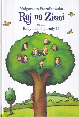 Raj na Ziemi czyli Rady nie od parady II