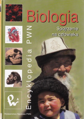 Biologia : spojrzenie na człowieka