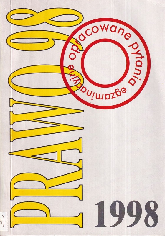 Prawo '98 : opracowane pytania egzaminacyjne