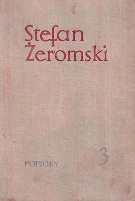 Popioły : powieść z końca XVIII i początku XIX w.. T. 3
