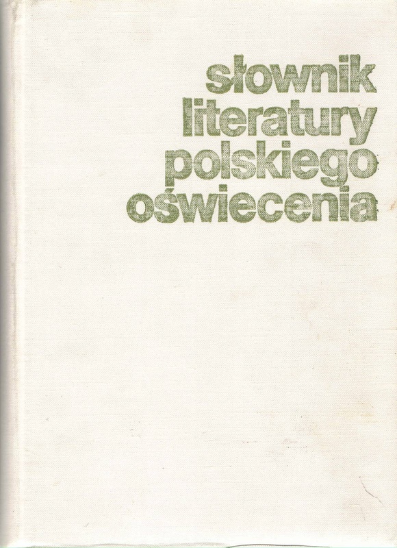 Słownik literatury polskiego Oświecenia