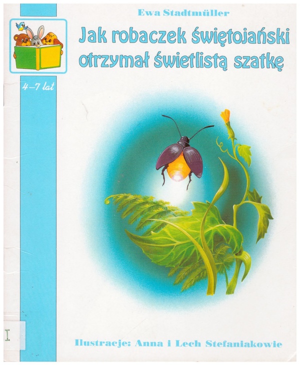 Jak robaczek świętojański otrzymał świetlistą szatkę