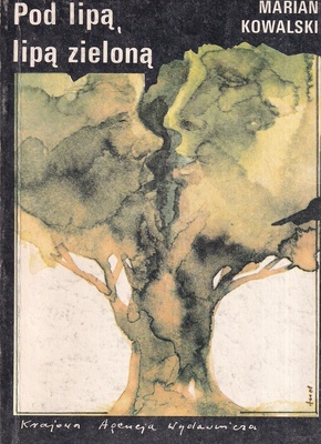 Pod lipą, lipą zieloną