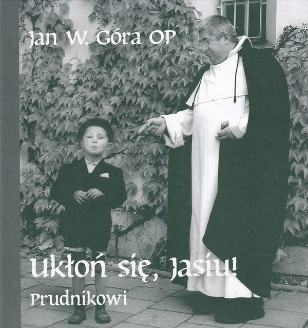 Ukłoń się, Jasiu! - Prudnikowi