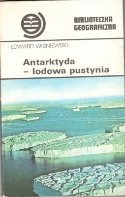 Antarktyda - lodowa pustynia