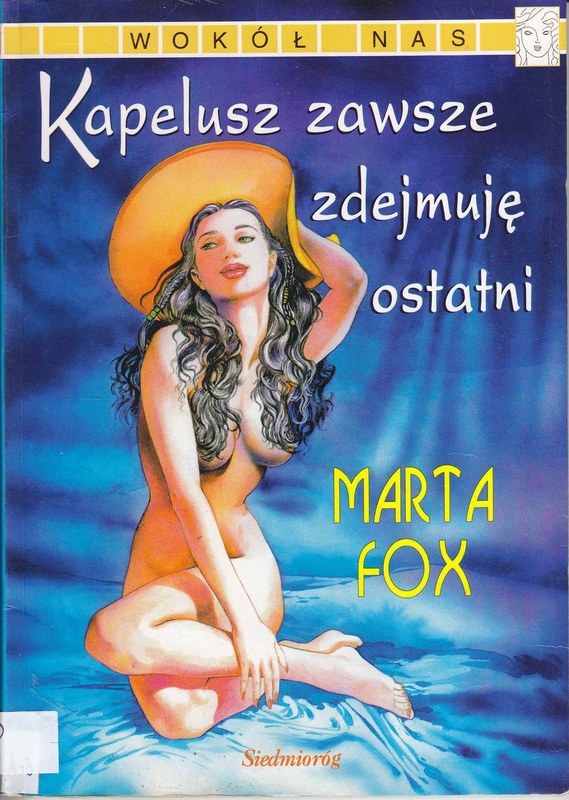 Kapelusz zawsze zdejmuję ostatni