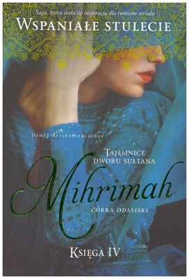Mihrimah : córka odaliski. [T. 2]