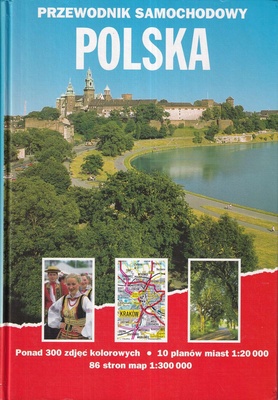 Polska : przewodnik samochodowy