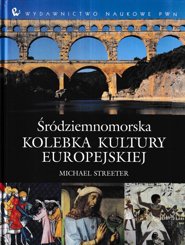Śródziemnomorska kolebka kultury europejskiej