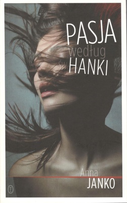 Pasja według św. Hanki