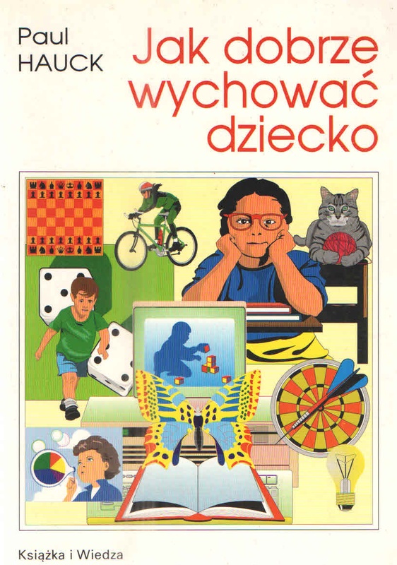 Jak dobrze wychować dziecko