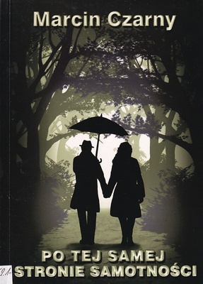 Po tej samej stronie samotności