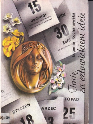 Imię za człowiekiem idzie.. Zbiór 1