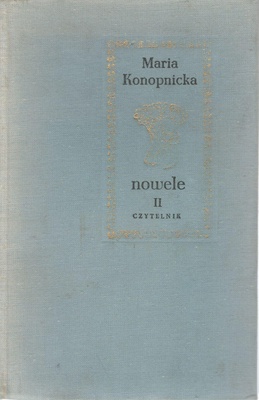 Nowele : opowiadania : szkice : obrazki.. T. 2, Moi znajomi i inne opowiadania