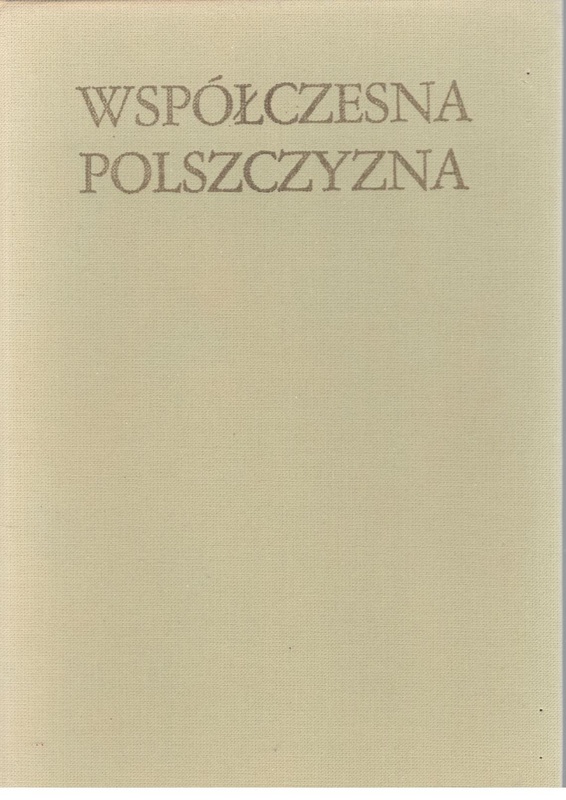 Współczesna polszczyzna : wybór zagadnień