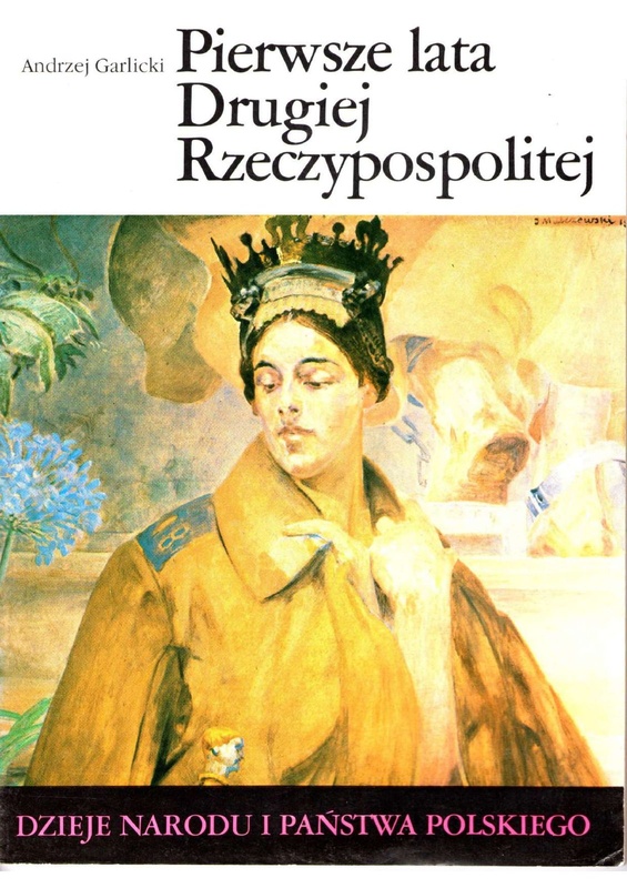 Pierwsze lata Drugiej Rzeczypospolitej