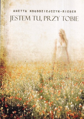 Jestem tu, przy tobie