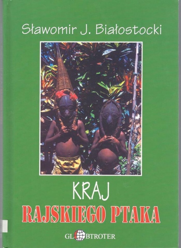 Kraj rajskiego ptaka na co dzień