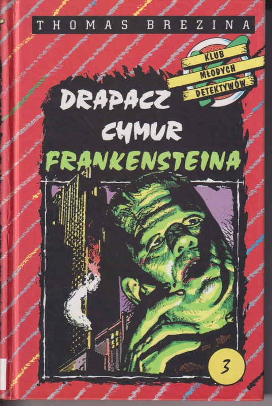 Drapacz chmur Frankensteina : przygoda w Nowym Jorku