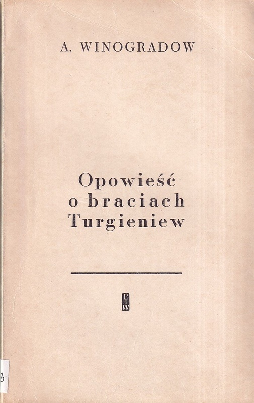 Opowieść o braciach Turgieniew