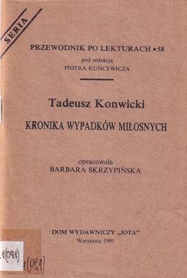 Tadeusz Konwicki "Kronika wypadków miłosnych"