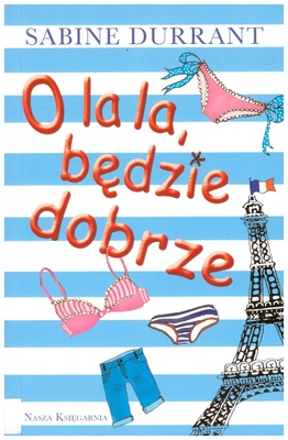 O la la, będzie dobrze