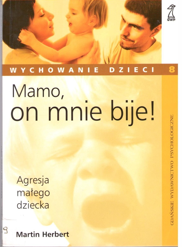 Mamo, on mnie bije!