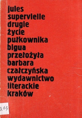 Drugie życie pułkownika Bigua