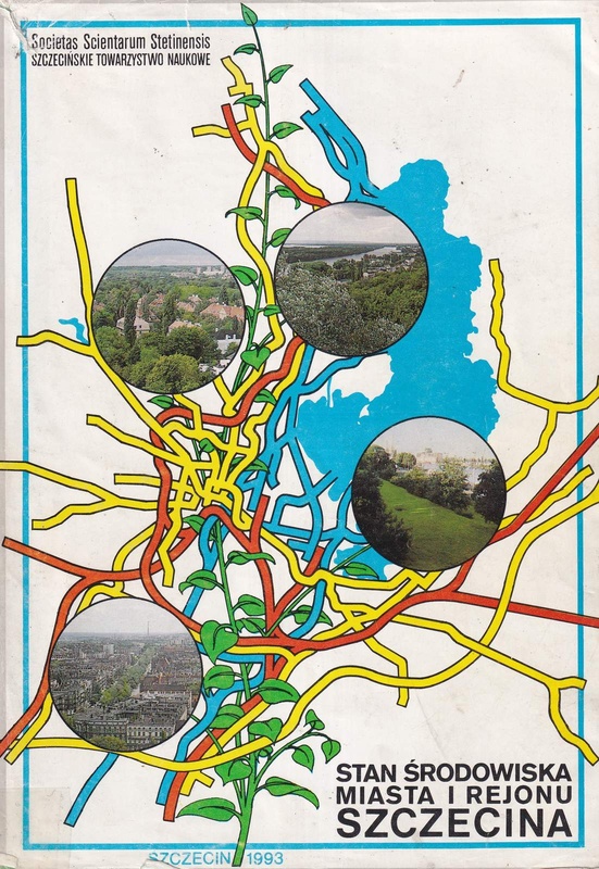 Stan środowiska miasta i rejonu Szczecina : zagrożenia i ochrona