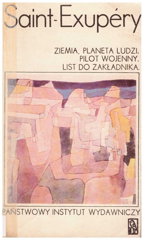 Ziemia, planeta ludzi ; Pilot wojenny ; List do zakładnika