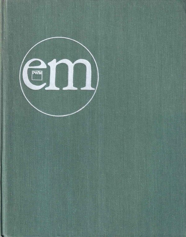 Encyklopedia muzyczna PWM : część biograficzna. [T. 3], efg : część biograficzna