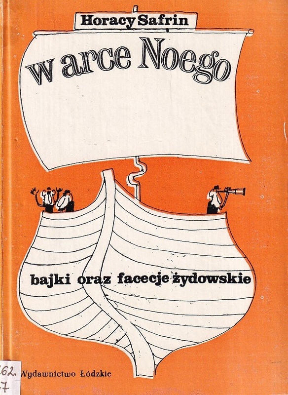 W arce Noego : bajki oraz facecje żydowskie