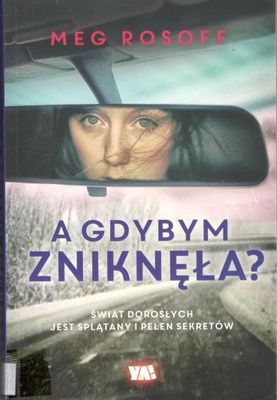 A gdybym zniknęła?