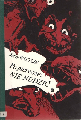 Po pierwsze: nie nudzić