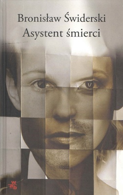 Asystent śmierci : powieść o karykaturach Mahometa, o miłości i nienawiści w Europie