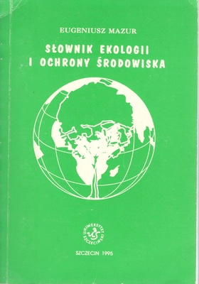 Słownik ekologii i ochrony środowiska
