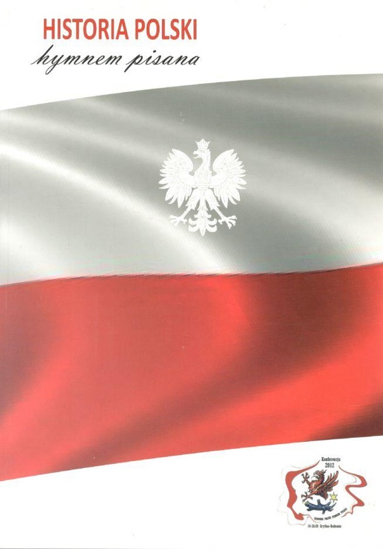 Historia Polski hymnem pisana