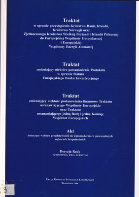 Traktat w sprawie przystąpienia Królestwa Danii, Irlandii, Królestwa Norwegii oraz Zjednoczonego Królestwa Wielkiej Brytanii i Irlandii Północnej do Europejskiej Wspólnoty Gospodarczej i Europejskiej Wspólnoty Energii Atomowej