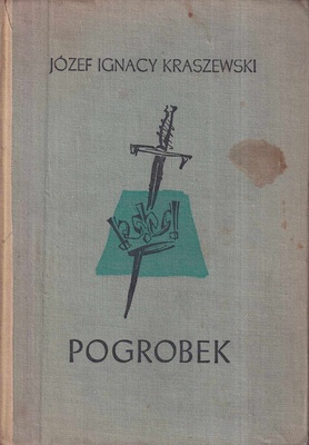 Pogrobek : powieść historyczna z czasów przemysławowskich