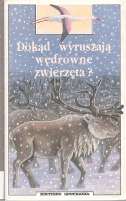 Dokąd wyruszają wędrowne zwierzęta?
