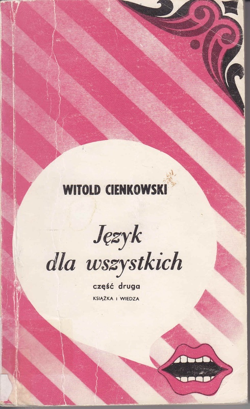 Język dla wszystkich : część druga