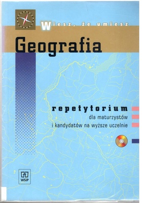 Geografia : repetytorium dla maturzystów i kandydatów na wyższe uczelnie