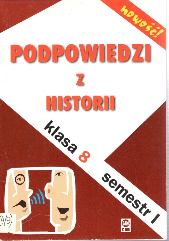 Podpowiedzi z historii : klasa 8 : semestr I