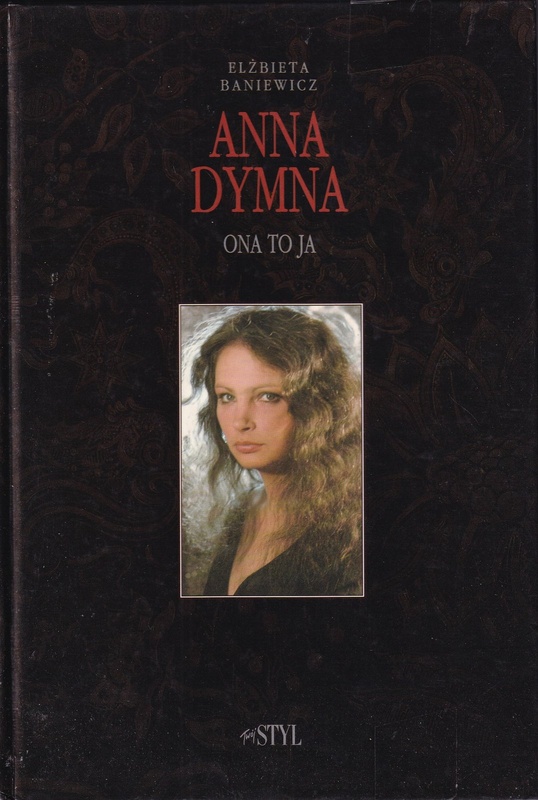 Anna Dymna - ona to ja