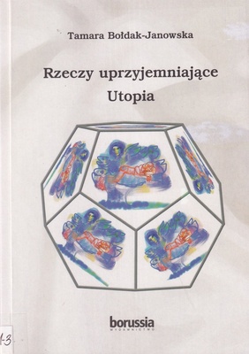 Rzeczy uprzyjemniające Utopia