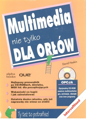 Multimedia nie tylko dla orłów