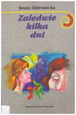 Zaledwie kilka dni