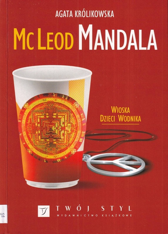 Mc Leod Mandala : wioska dzieci Wodnika