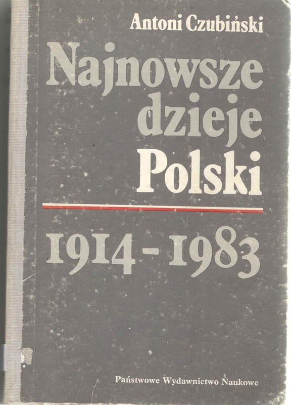 Najnowsze dzieje Polski : 1914-1983