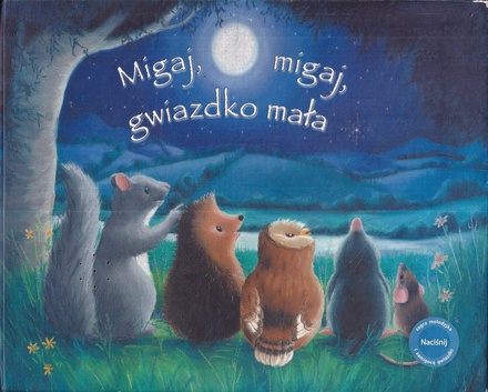 Migaj, migaj, gwiazdko mała